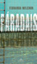 Páradais / Paradise by Fernanda Melchor, 9786073187978