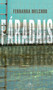 Páradais / Paradise (Spanish Edition) by Fernanda Melchor, 9786073187978
