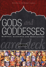 Gods and Goddesses Card Deck (Mantras, Blessings, and Meditations) by Mandala Publishing, 9781886069466