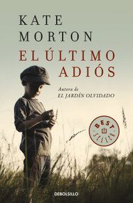 El último adiós / The Lake House (Spanish Edition) by Kate Morton, 9788466338776