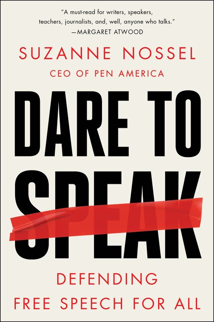 Dare to Speak (Defending Free Speech for All) - 9780062966049 by Suzanne Nossel, 9780062966049