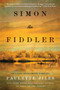 Simon the Fiddler (A Novel) by Paulette Jiles, 9780062966759