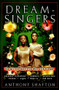 Dream Singers (The African American Way with Dreams) - 9781630260484 by Anthony Shafton, 9781630260484