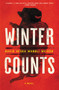 Winter Counts (A Novel) by David Heska Wanbli Weiden, 9780062968944