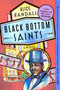 Black Bottom Saints (A Novel) by Alice Randall, 9780062970862