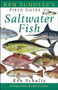 Ken Schultz's Field Guide to Saltwater Fish - 9781620458464 by Ken Schultz, 9781620458464