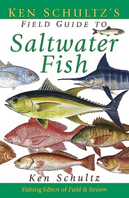Ken Schultz's Field Guide to Saltwater Fish - 9781620458464 by Ken Schultz, 9781620458464