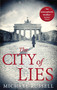 The City of Lies by Michael Russell, 9781472121974