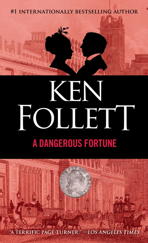 A Dangerous Fortune (A Novel) by Ken Follett, 9780440217497
