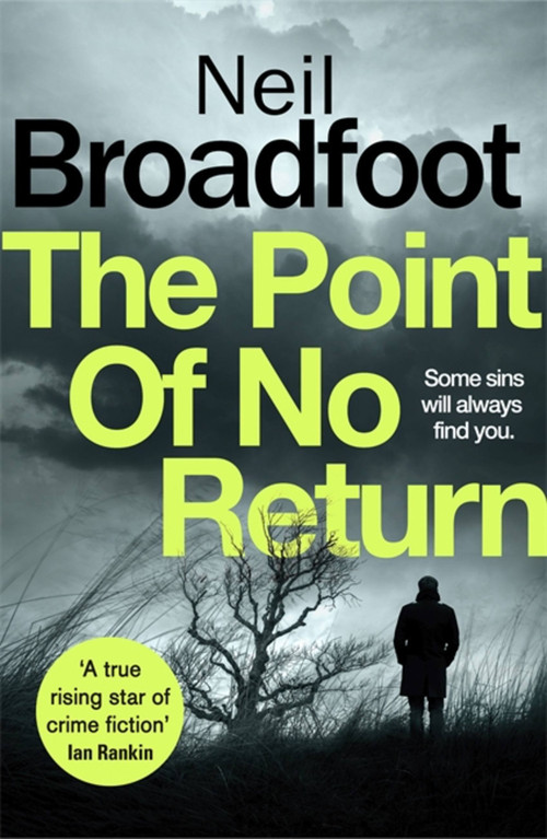 The Point of No Return by Neil Broadfoot, 9781472127648