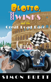 Blotto, Twinks and the Great Road Race - 9781472128317 by Simon Brett, 9781472128317