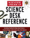 Scientific American Science Desk Reference by The Editors of Scientific American, Scientific American, 9781620457184