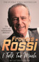 I Talk Too Much (My Autobiography) by Francis Rossi, 9781472130181
