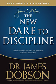 The New Dare to Discipline by James C. Dobson, 9781414391359