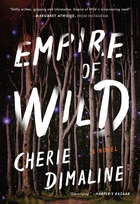 Empire of Wild (A Novel) by Cherie Dimaline, 9780062975959