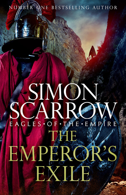 The Emperor's Exile by Simon Scarrow, 9781472258441