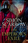 The Emperor's Exile by Simon Scarrow, 9781472258441