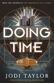 Doing Time - 9781472266774 by Jodi Taylor, 9781472266774