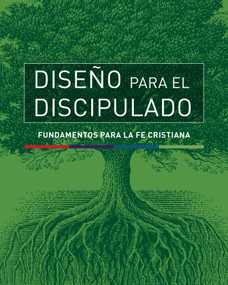Diseño para el discipulado (Fundamentos para la fe cristiana) (Spanish Edition) by Tyndale, 9781631469893