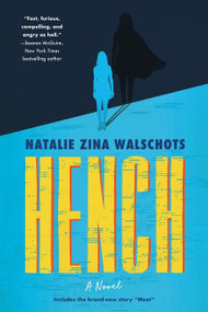 Hench (A Novel) - 9780062978585 by Natalie Zina Walschots, 9780062978585