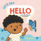 Let's Say Hello by Giselle Ang, Erica Sirotich, 9780062978691