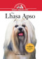 The Lhasa Apso (An Owner's Guide to a Happy Healthy Pet) by Carolyn Herbel, 9781620457313