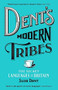 Dent's Modern Tribes (The Secret Languages of Britain) by Susie Dent, 9781473623897
