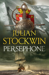 Persephone (Thomas Kydd 18) by Julian Stockwin, 9781473640900