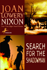 Search for the Shadowman by Joan Lowery Nixon, 9780440411284
