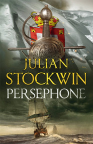Persephone (Thomas Kydd 18) - 9781473640931 by Julian Stockwin, 9781473640931