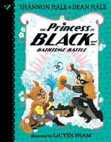The Princess in Black and the Bathtime Battle - 9781536215755 by Shannon Hale, Dean Hale, Leuyen Pham, 9781536215755