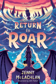 Return to Roar by Jenny McLachlan, Ben Mantle, 9780062982742