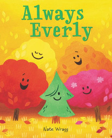 Always Everly (A Christmas Holiday Book for Kids) by Nate Wragg, Nate Wragg, 9780062982797