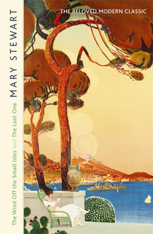 The Wind Off the Small Isles and The Lost One by Mary Stewart, 9781473641259
