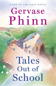 Tales Out of School by Gervase Phinn, 9781473650671