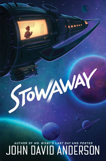 Stowaway - 9780062985941 by John David Anderson, 9780062985941