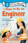 I Want to Be an Engineer (A My Community I Can Read) by Laura Driscoll, Catalina Echeverri, 9780062989574