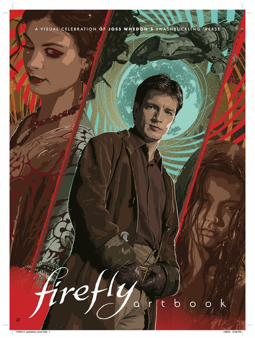 Firefly - Artbook (A Visual Celebration of Joss Whedon's Swashbuckling 'Verse) by Titan Books, 9781789094091