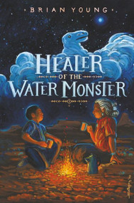 Healer of the Water Monster by Brian Young, 9780062990402