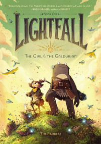 Lightfall: The Girl & the Galdurian (A Graphic Novel) - 9780062990471 by Tim Probert, Tim Probert, 9780062990471