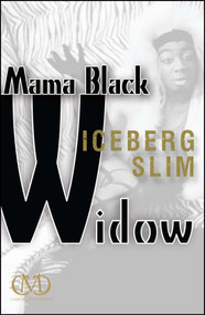 Mama Black Widow by Iceberg Slim, 9781936399192
