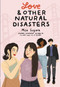 Love & Other Natural Disasters by Misa Sugiura, 9780062991232