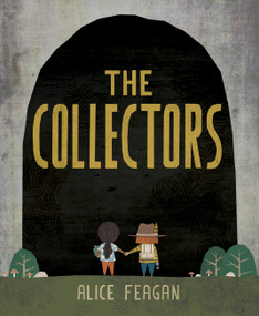 The Collectors - 9781525302046 by Alice Feagan, Alice Feagan, 9781525302046
