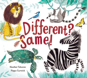 Different? Same! - 9781525302107 by Heather Tekavec, Pippa Curnick, 9781525302107