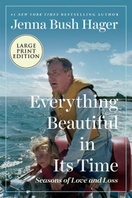 Everything Beautiful in Its Time (Seasons of Love and Loss) - 9780062993304 by Jenna Bush Hager, 9780062993304