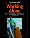 Working Alone (Tips & Techniques for Solo Building) by John Carroll, 9781561585458
