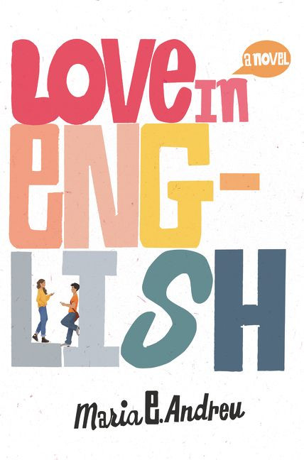 Love in English by Maria E. Andreu, 9780062996510
