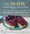 The 30-Day Alzheimer's Solution (The Definitive Food and Lifestyle Guide to Preventing Cognitive Decline) by Dean Sherzai, Ayesha Sherzai, 9780062996954