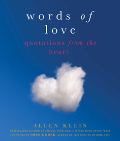 Words of Love (Quotations from the Heart) by Allen Klein, Godek Gregory, 9781936740307