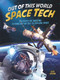 Out of this World Space Tech by Clive Gifford, 9781526310712